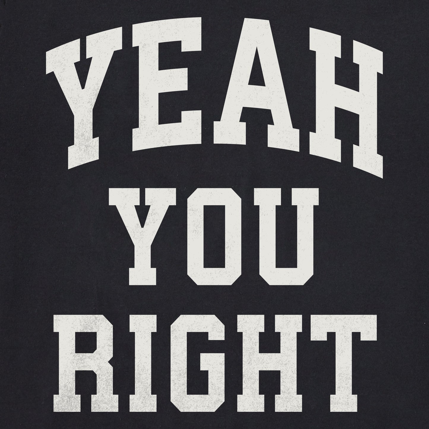 Women's Yeah You Right Arch Short Sleeve Crusher Tee