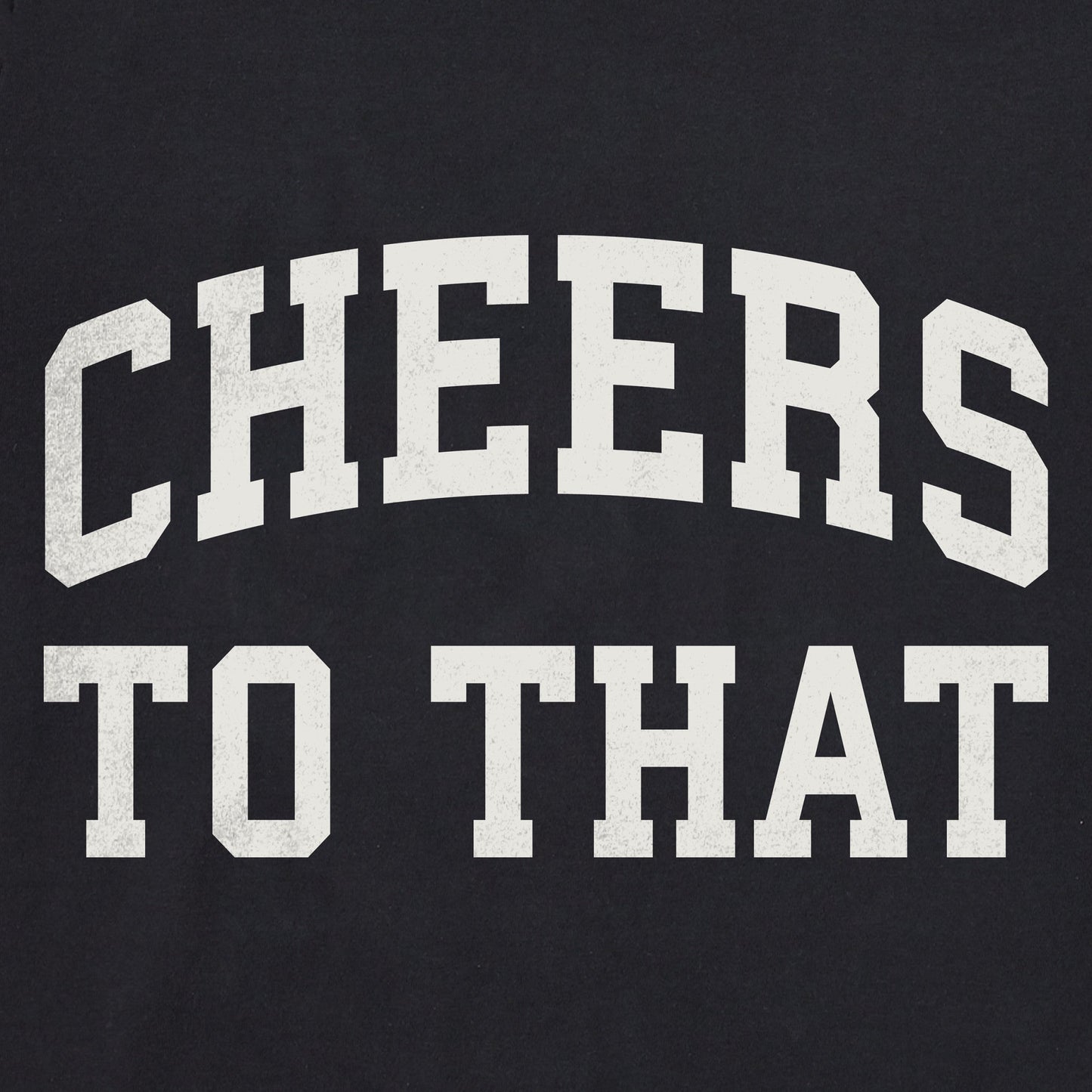 Women's Cheers to That Arch Short Sleeve Crusher Tee