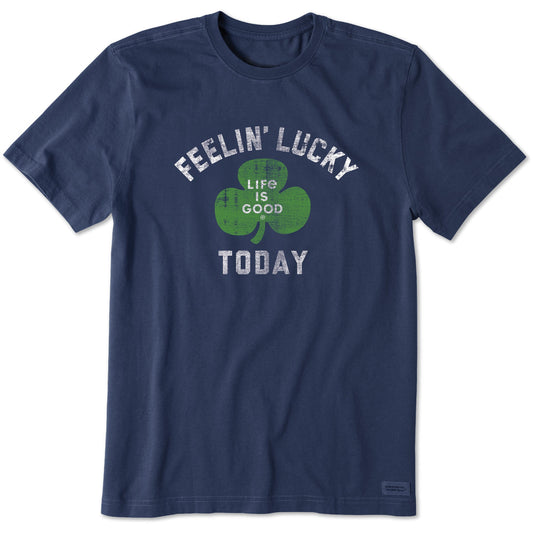 Men's Feelin' Lucky Today Short Sleeve Crusher Tee