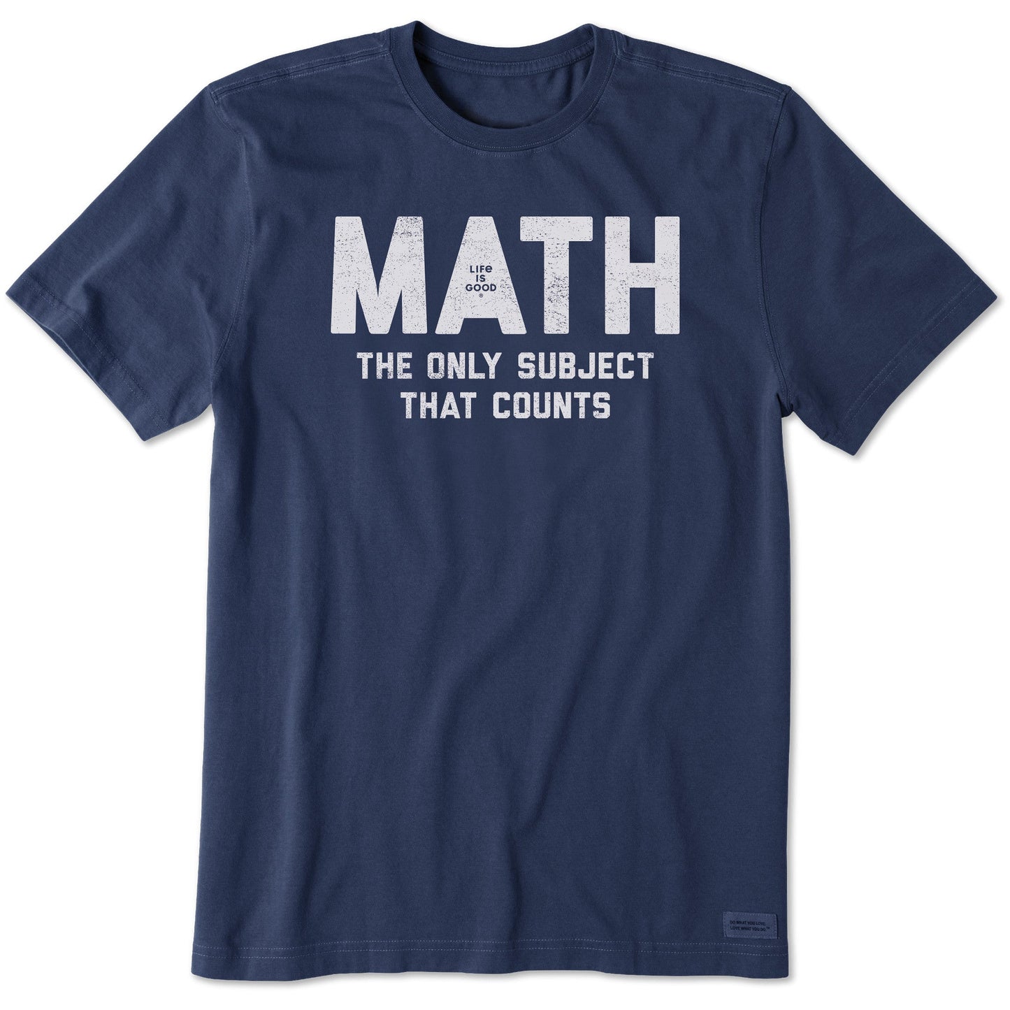 Men's MATH The Only Subject That Counts Short Sleeve Crusher Tee