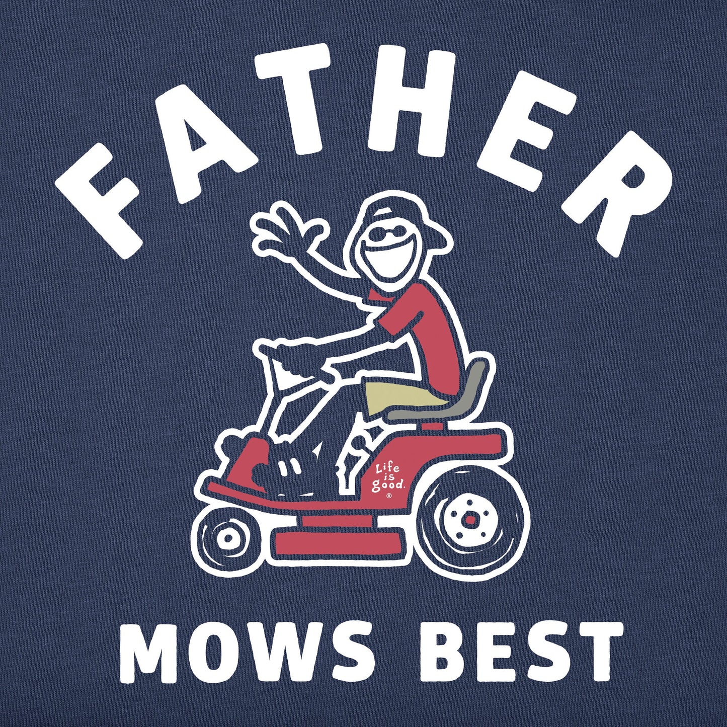 Men's Father Mows Best Rider Short Sleeve Tee