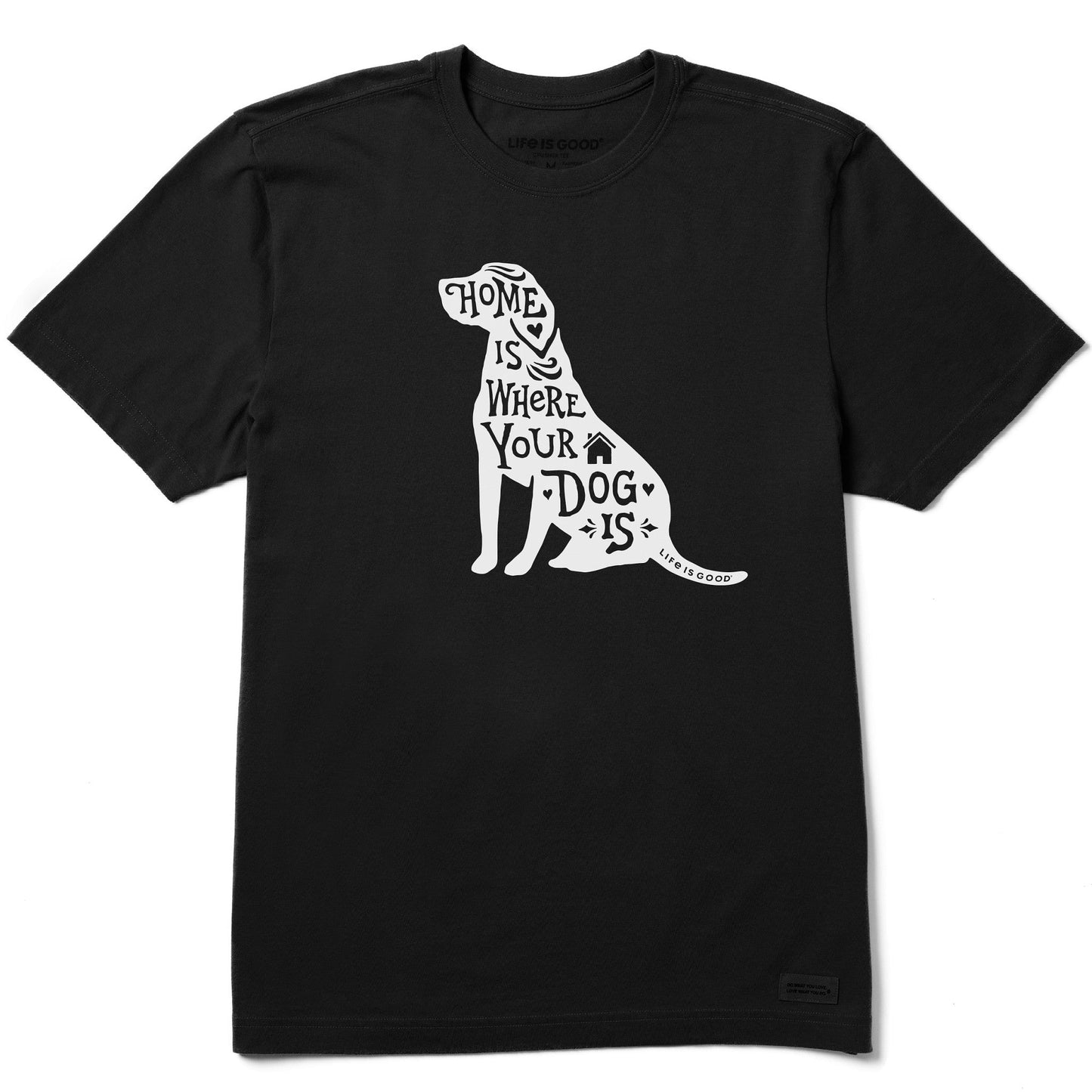 Men's Home is Where Your Dog is Short Sleeve Crusher Tee