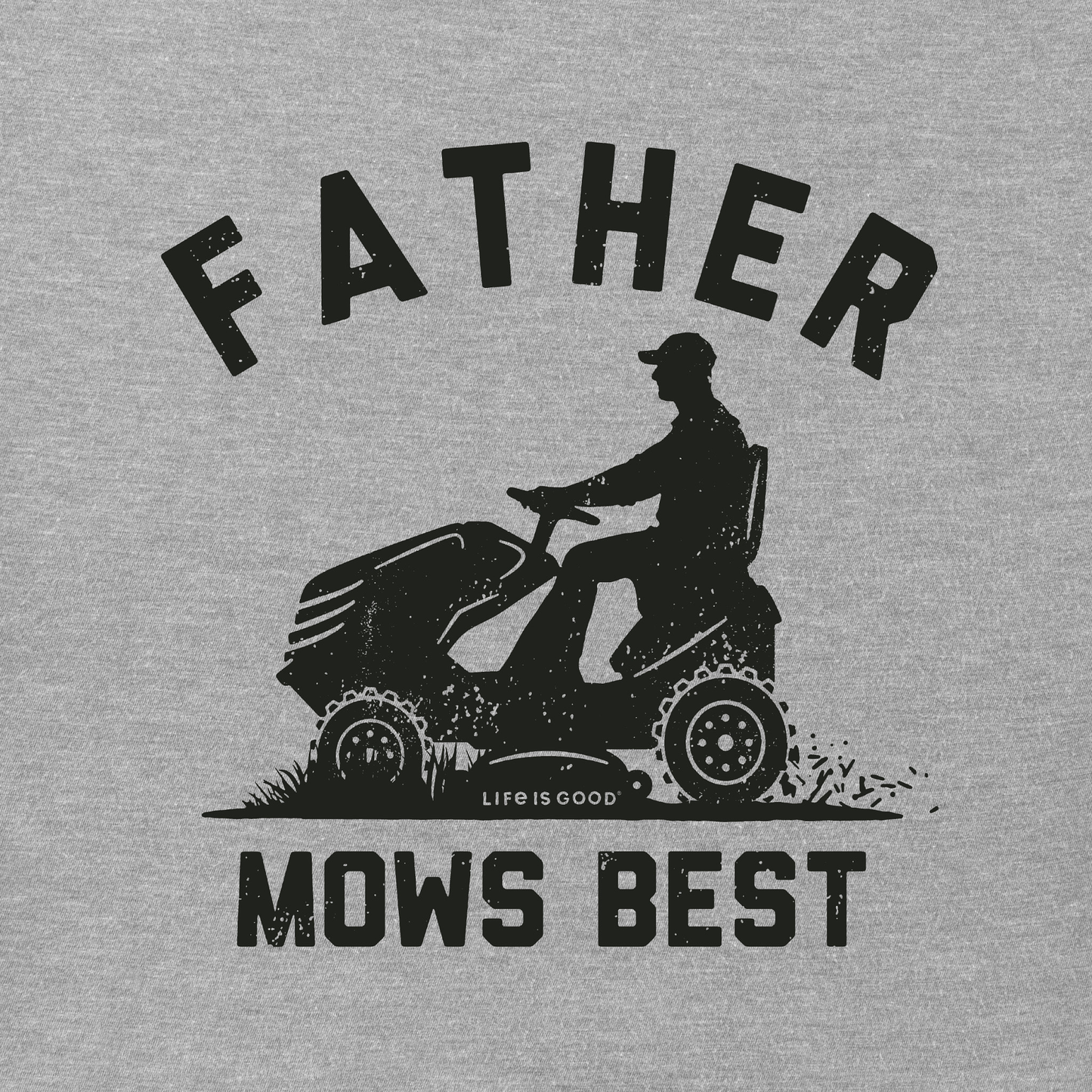 Men's Father Mows Best Mower Short Sleeve Tee