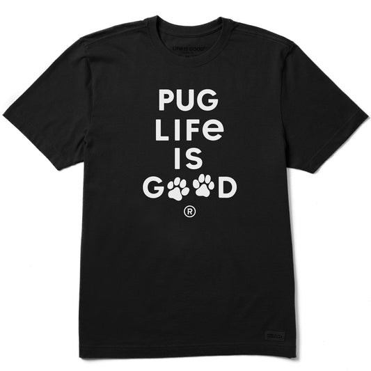 Men's Pug Life is Good Short Sleeve Crusher Tee