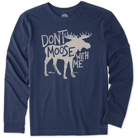 Men's Dont Moose With Me Long Sleeve Crusher Tee