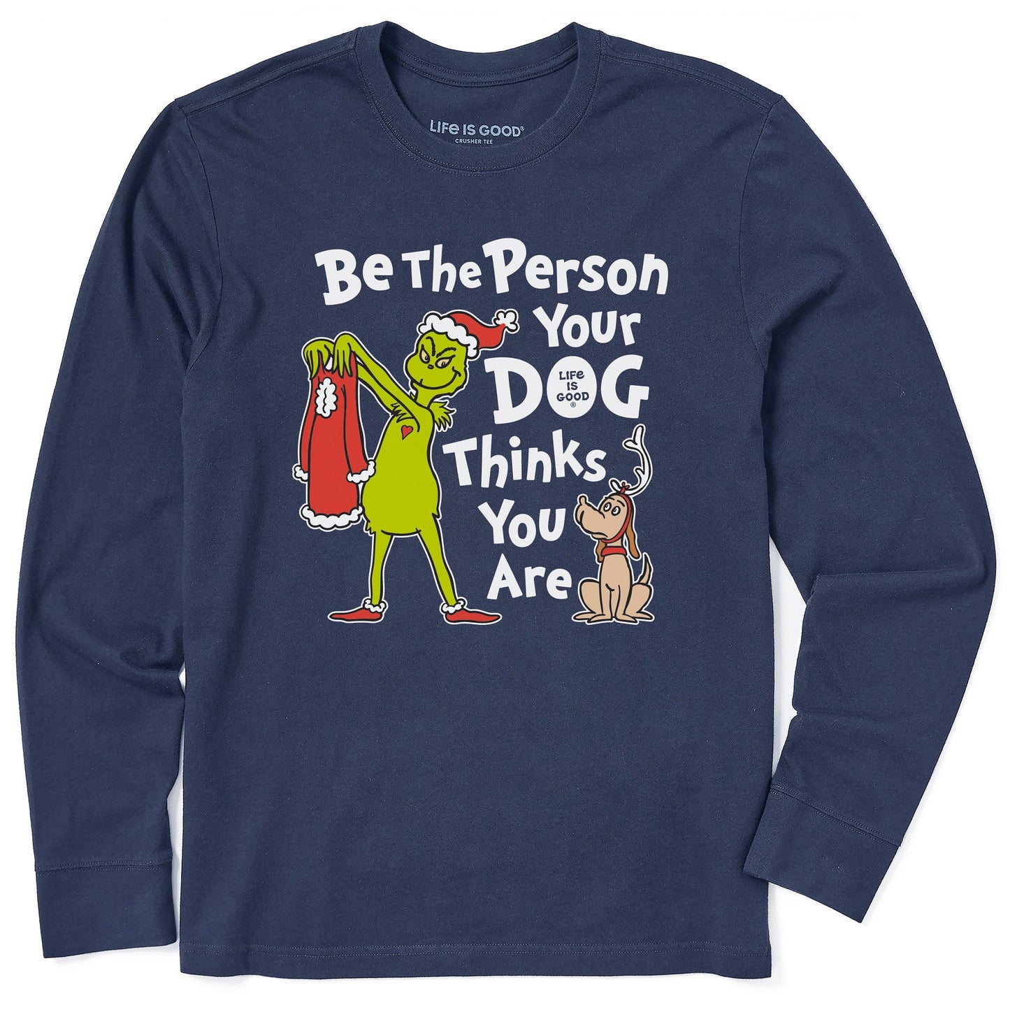 Men's Grinch Be the Person Long Sleeve Crusher Tee