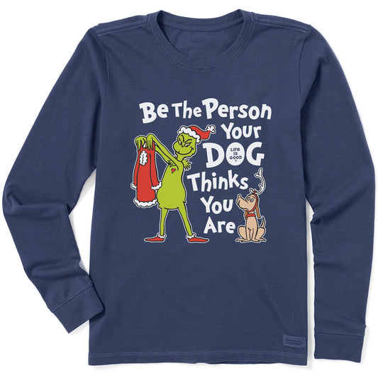 Women's Grinch Be the Person Long Sleeve Crusher Tee