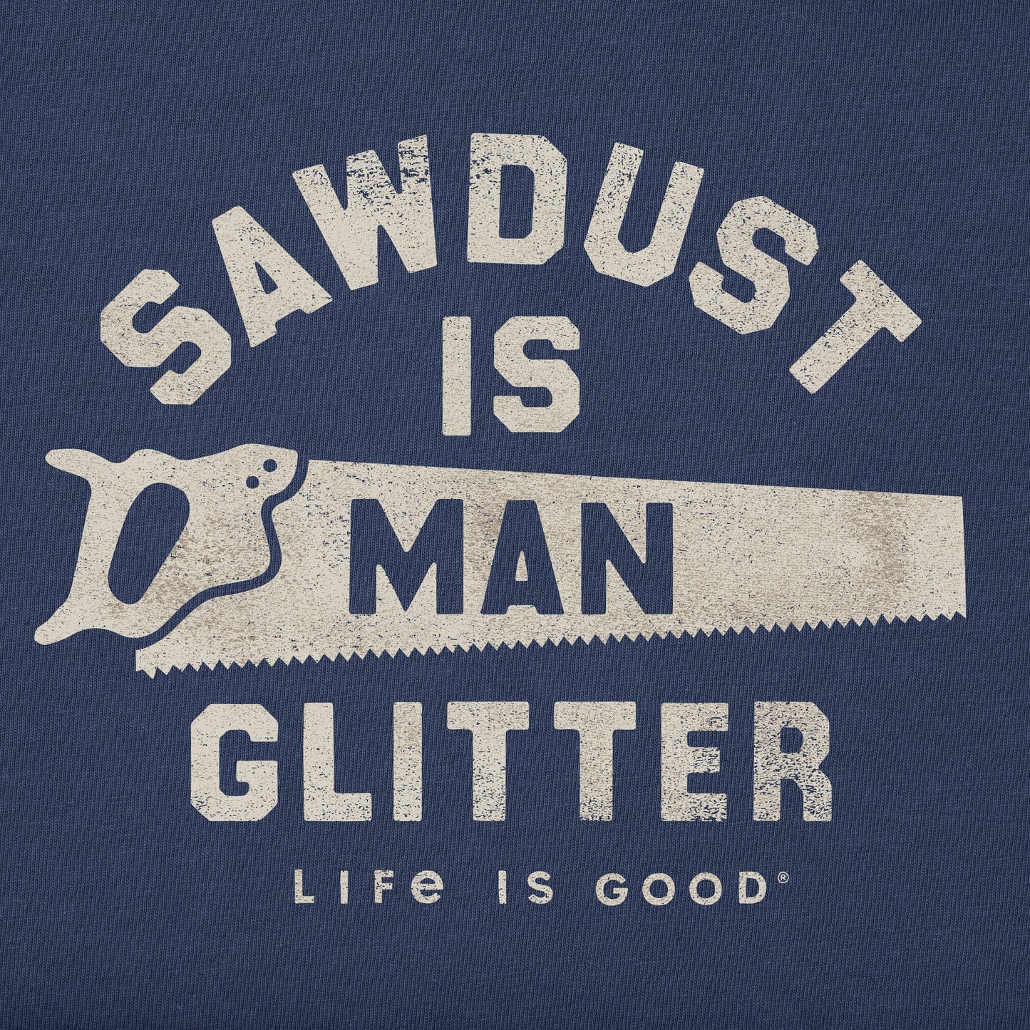 Men's Sawdust is Man Glitter Saw Short Sleeve Tee