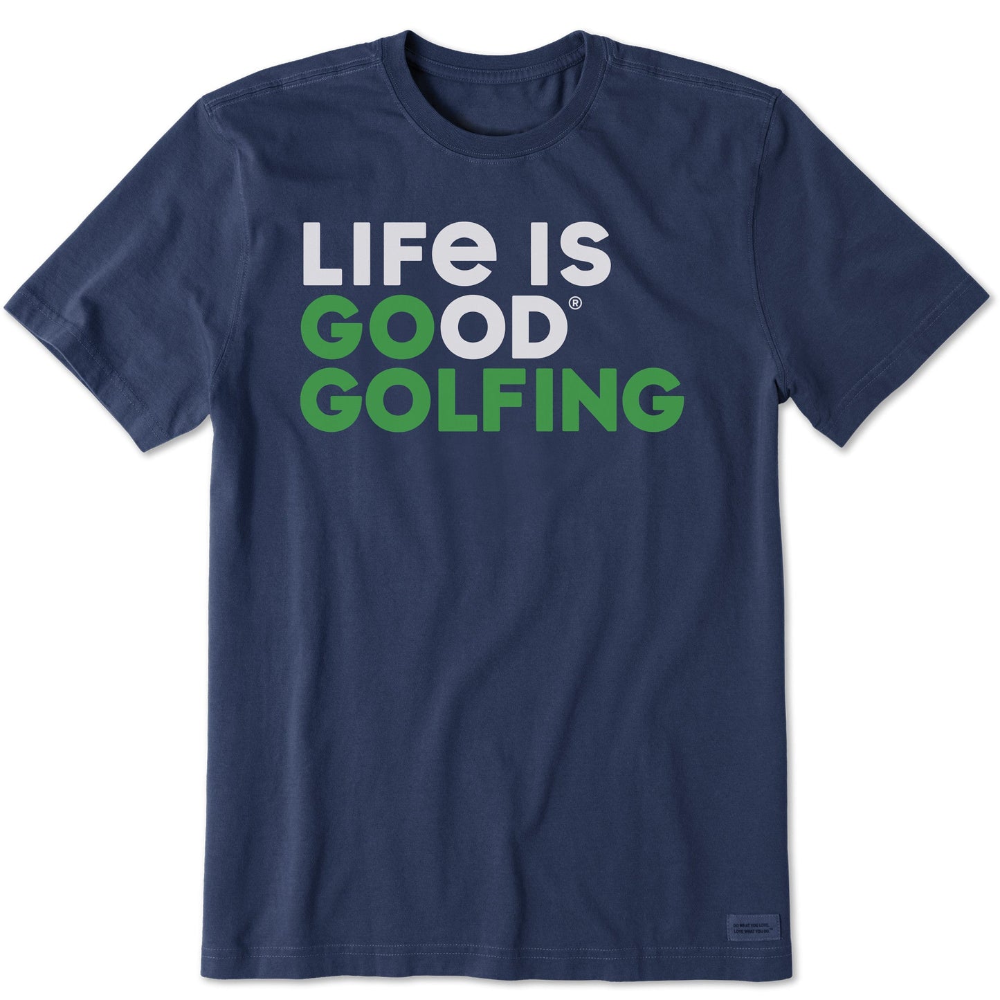 Men's Life is Good Go Golfing Short Sleeve Crusher Tee