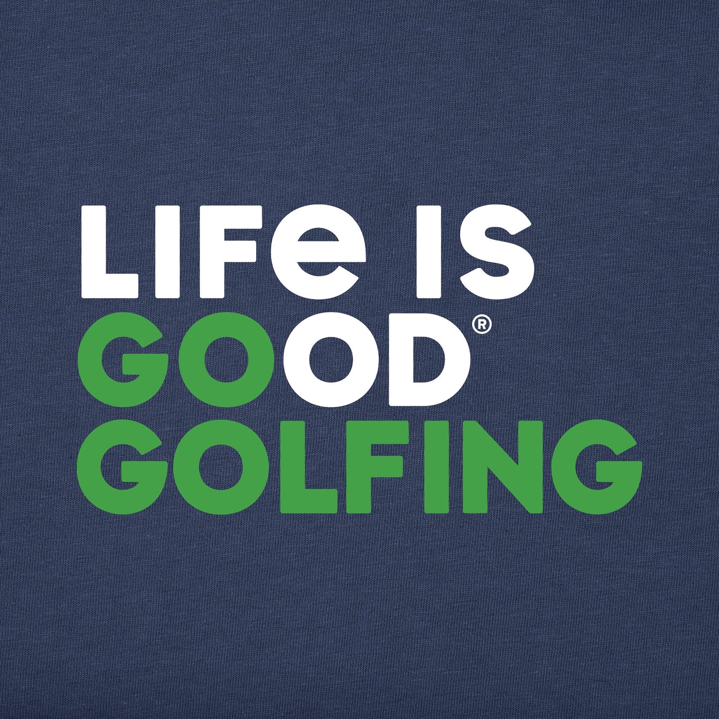 Men's Life is Good Go Golfing Short Sleeve Crusher Tee