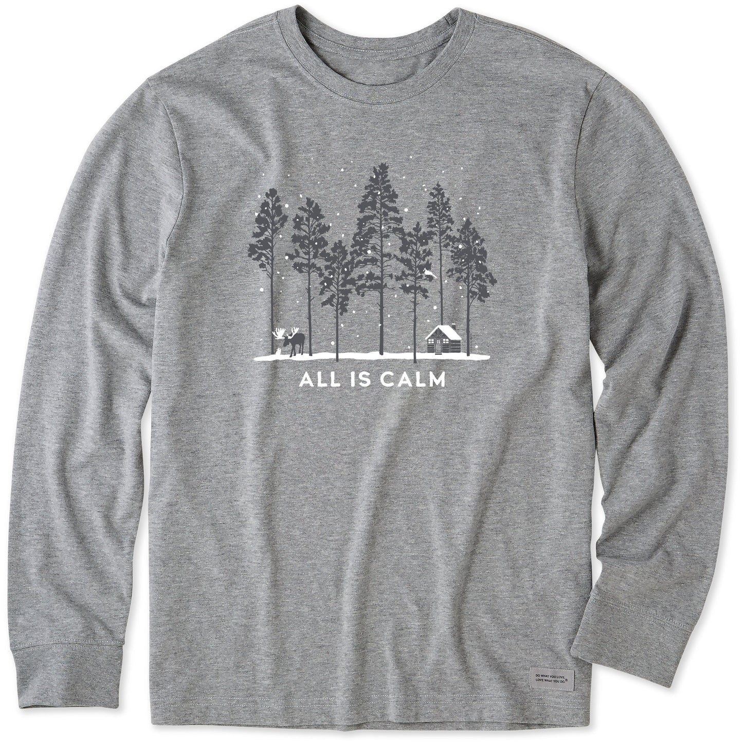 Men's All is Calm Moose Cabin Long Sleeve Crusher Tee
