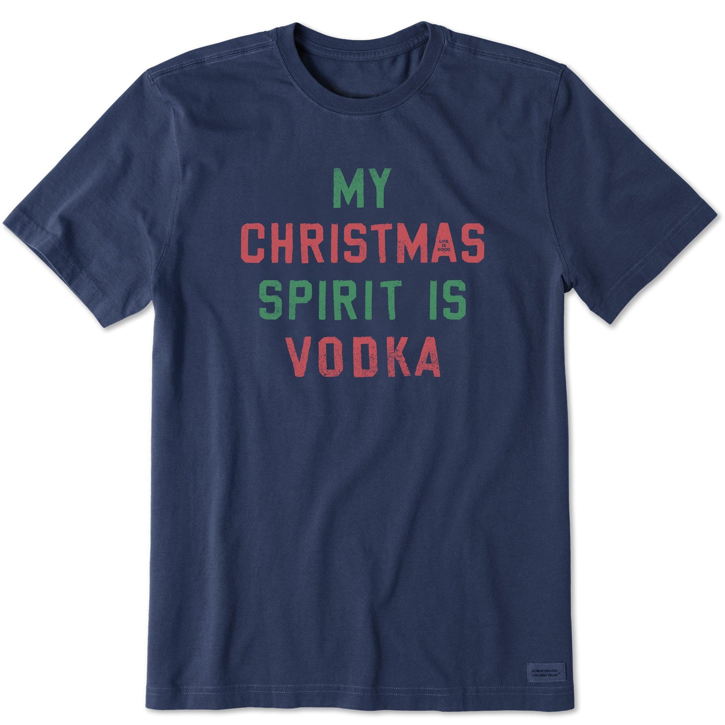 Men's My Christmas Spirit is Vodka Short Sleeve Crusher Tee