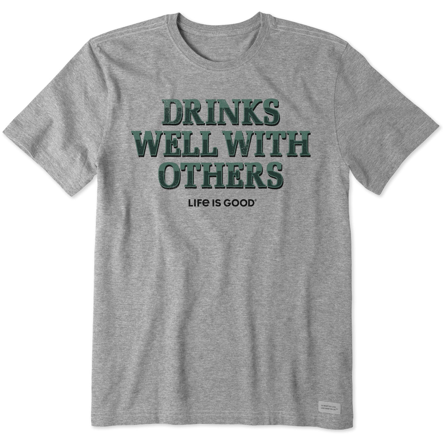 Men's Drinks Well With Others Pub Script Short Sleeve Crusher Tee