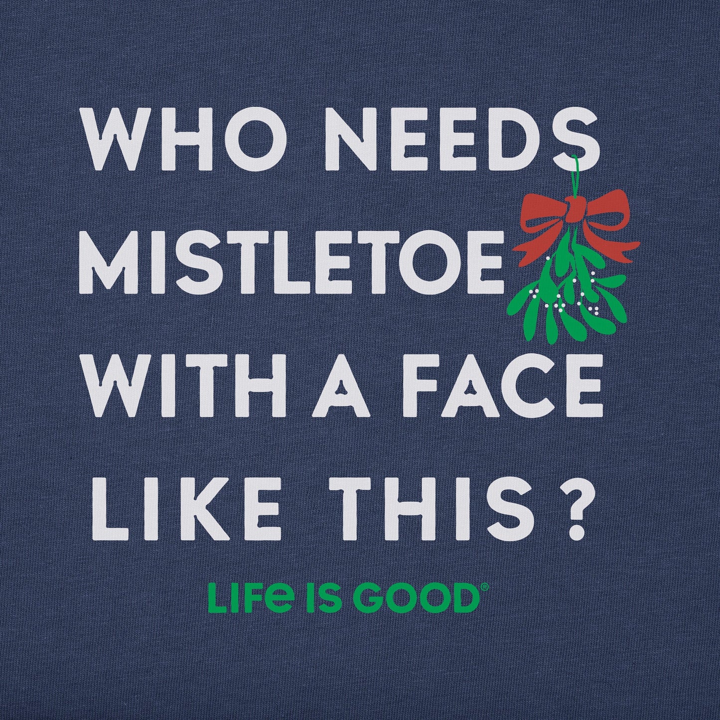Toddler Who Needs Mistletoe Long Sleeve Crusher Tee