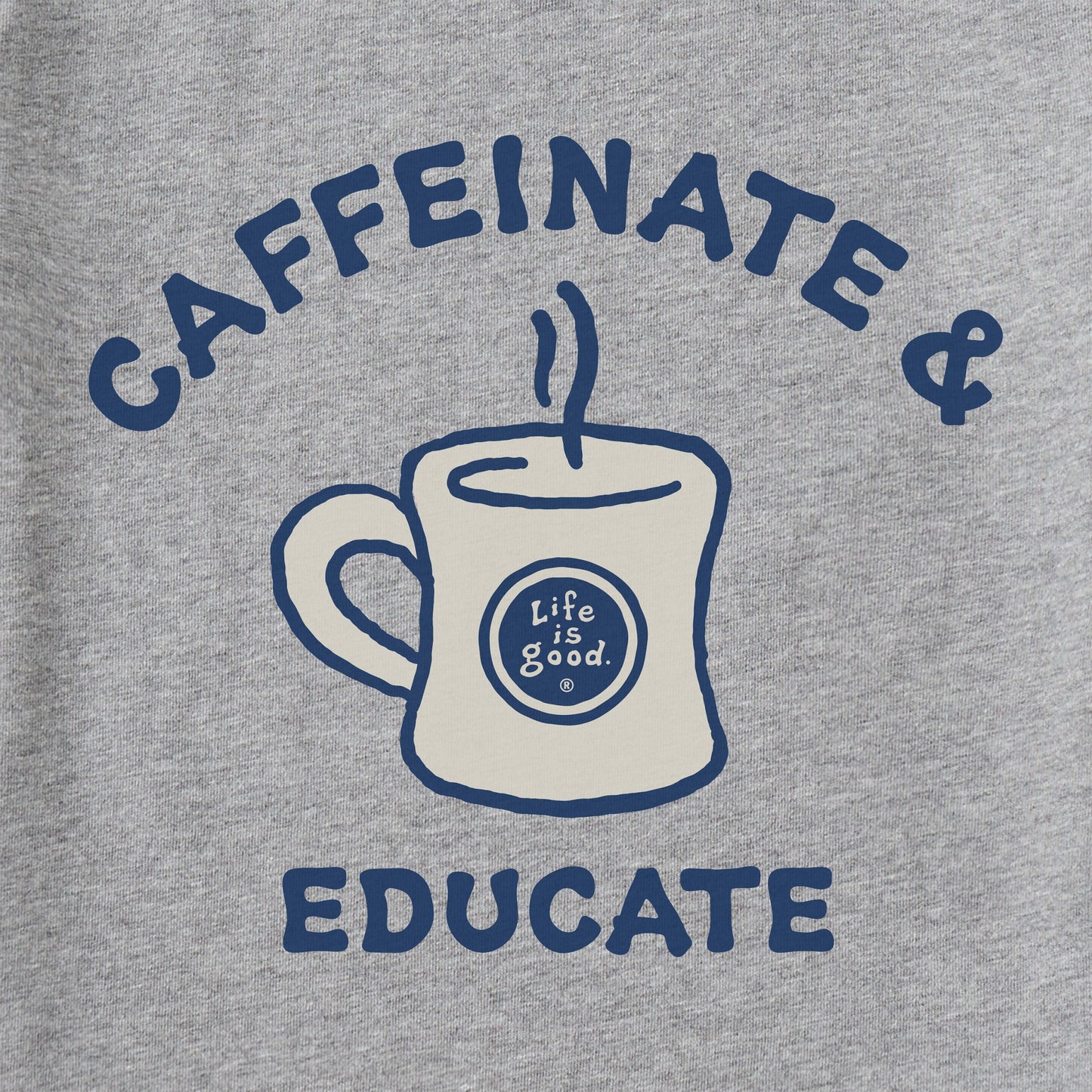 Men's Caffeinate and Educate Short Sleeve Tee